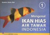 MENGENAL IKAN HIAS AIR TAWAR INDONESIA