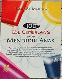 100 fikrah dzahabiyyah li tarbiyyah thiflik: 100 ide cemerlang dalam mendidik anak