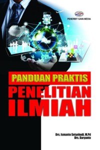 PANDUAN PRAKTIS PENELITIAN ILMIAH