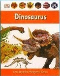 Ensiklopedia mengenal sains: dinosaurus