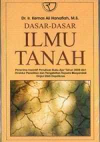 DASAR-DASAR ILMU TANAH