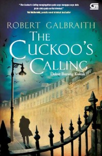 THE CUCKOO'S CALLING = DEKUK BURUNG KUKUK