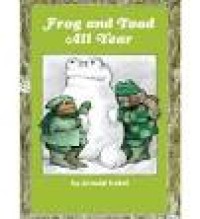 FROG AND TOAD ALL YEAR