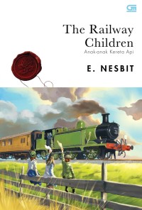 The railway children: anak-anak kereta api