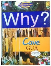 WHY? CAVE: GUA