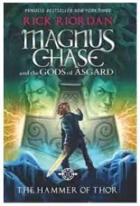 MAGNUS CHASE AND THE GODS OF ASGARD #2: THE HAMMER OF THOR