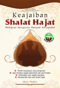 KEAJAIBAN SHALAT HAJAT