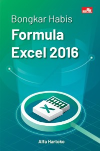 Bongkar habis formula excel 2016