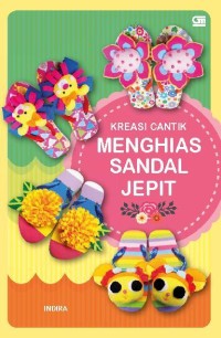 KREASI CANTIK MENGHIAS SANDAL JEPIT