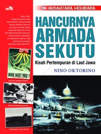 Nusantara Membara - Hancurnya Armada Sekutu: Kisah Pertempuran di Laut Jawa