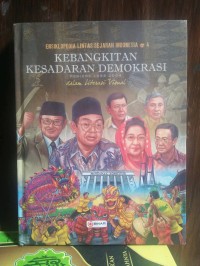 ENSIKLOPEDIA LINTAS SEJARAH INDONESIA #4: KEBANGKITAN KESADARAN DEMOKRASI PERIODE 1998 - 2004 DALAM LITERASI VISUAL