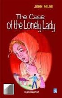 THE CASE OF THE LONELY LADY