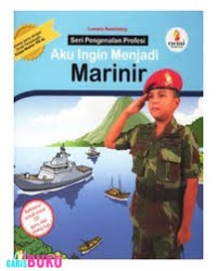 AKU INGIN MENJADI MARINIR