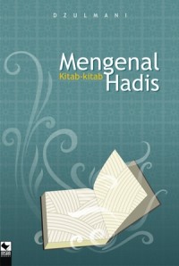 MENGENAL KITAB - KITAB HADIS