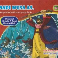 NABI MUSA AS: MENGALAHKAN FIRAUN YANG ZALIM