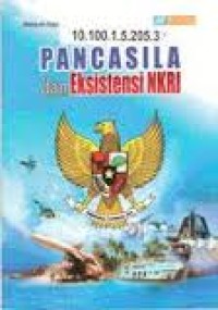 Pancasila dan eksistensi nkri