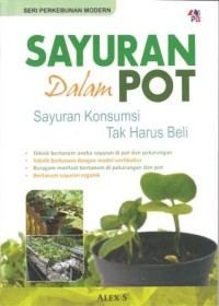 SAYURAN DALAM POT SAYURAN KONSUMSI TAK HARUS BELI