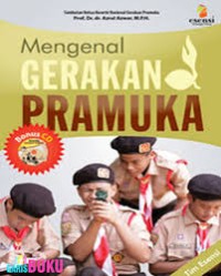 MENGENAL GERAKAN PRAMUKA