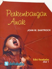 Perkembangan anak jilid 1