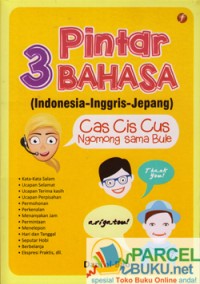 PINTAR 3 BAHASA (INDONESIA-INGGRIS-JEPANG)