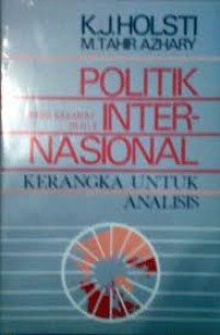 POLITIK INTERNASIONAL KERANGKA UNTUK ANALISIS  JILID 2