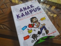 ANAK KAMPUS (CATATAN PERJUANGAN MAHASISWA PAS-PASAN)