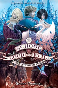 THE SCHOOL FOR GOOD AND EVIL 2: DUNIA TANPA PANGERAN