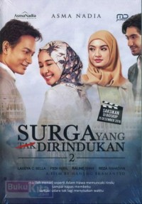 SURGA YANG TAK DIRINDUKAN 2