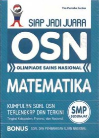 SIAP JADI JUARA OLIMPIADE SAINS NASIONAL MATEMATIKA SMP