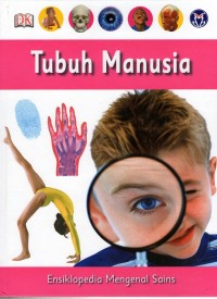 Ensiklopedia mengenal sains: tubuh manusia