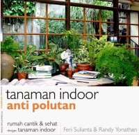 Tanaman indoor anti polutan rumah cantik dan sehat dengan tanaman indoor