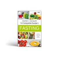 THE COMPLETE GUIDE TO FASTING