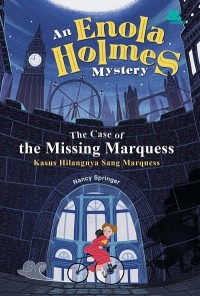 The case of missing marquess: kasus hilangnya sang marquess