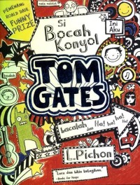 TOM GATES SI BOCAH KONYOL