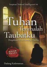 Tuhan terimalah taubatku