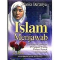 WANITA BERTANYA ISLAM MENJAWAB