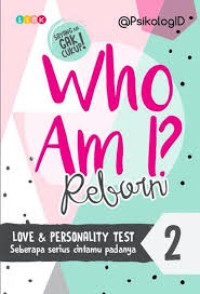 Who am i? 2 reborn love & personality test: seberapa serius cintamu padanya