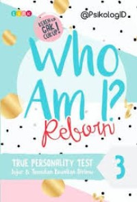 WHO AM I? 3 REBORN TRUE PERSONALITY TEST (JUJUR & KENALI KEUNIKAN DIRIMU)