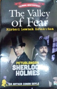 THE VALLEY OF FEAR = MISTERI LEMBAH KETAKUTAN