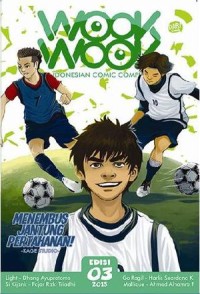 KOMIK WOOK WOOK VOL.3: MENEMBUS JANTUNG PERTAHANAN