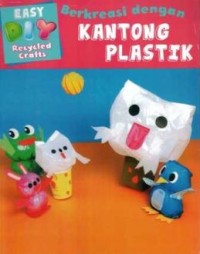 BERKREASI DENGAN KANTONG PLASTIK