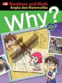 WHY? NUMBERS AND MATH - ANGKA DAN MATEMATIKA