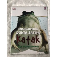 Ensiklopedia dunia satwa: katak dan hewan melata