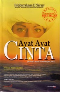 Ayat-ayat cinta (sebuah novel pembangunan jiwa)