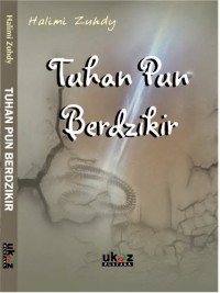 TUHAN PUN BERDZIKIR