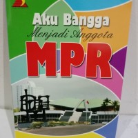 Aku bangga menjadi anggota mpr