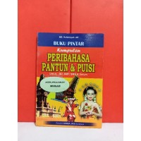 Buku pintar kumpulan peribahasa, pantun & puisi