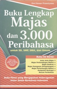 Buku pintar segala jenis majas plus 3.000 peribahasa untuk sd