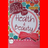 Girl's guide for health and beauty