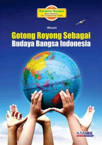 Gotong royong sebagai budaya bangsa indonesia